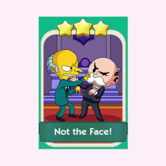Not the Face!